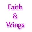 Faith & Wings