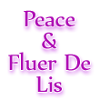Peace & Fleu De Lis