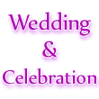 Wedding & Celebrations